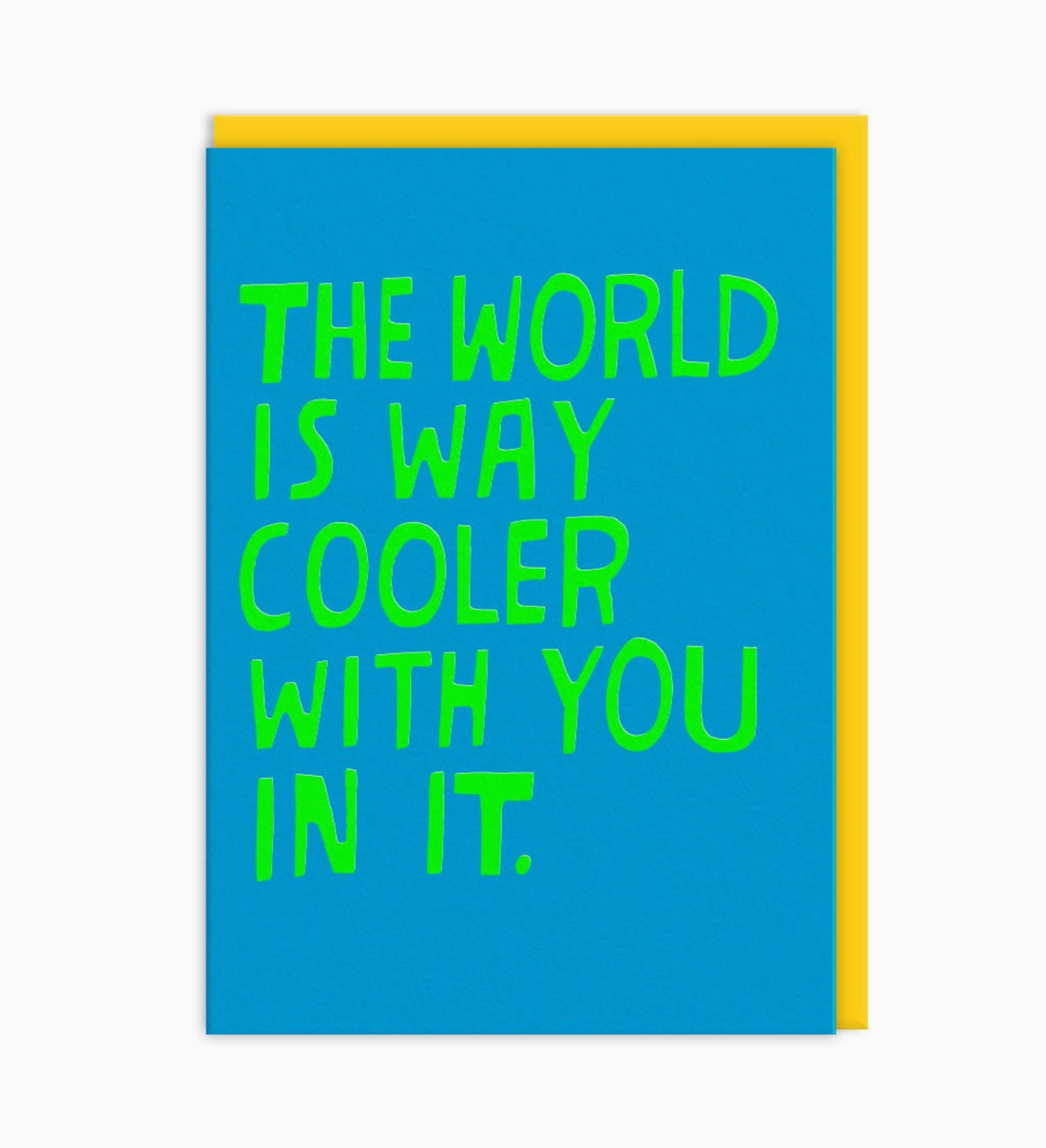 Cooler with You Greeting Card - 11163