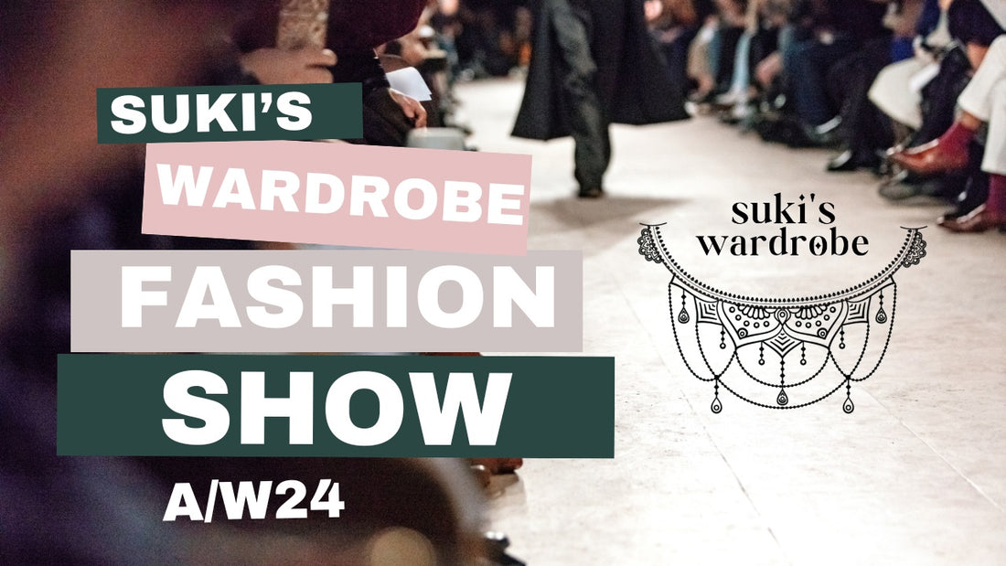 Suki's Wardrobe Fashion Show 2024